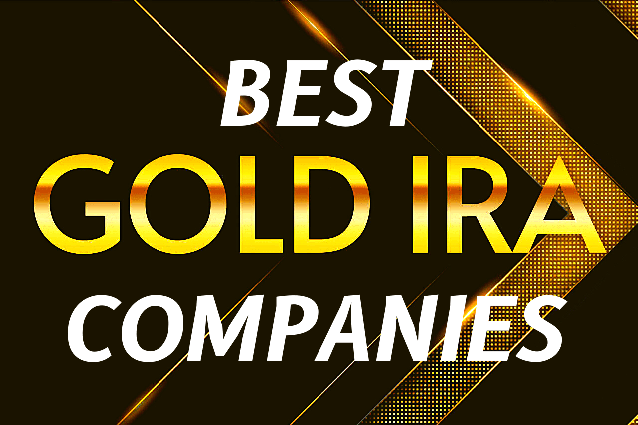 best gold IRA companies